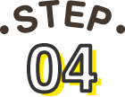 STEP.04