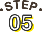 STEP.05